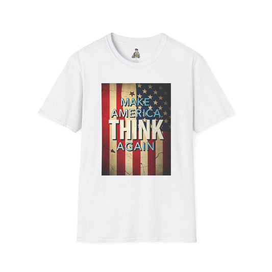 American Patriot Pride Unisex Softstyle T-Shirt, Make America Think Again Political Tee