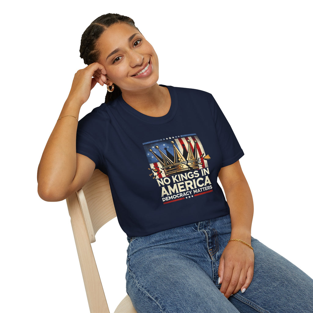 No Kings in America-Democracy Matters  Unisex Softstyle T-Shirt