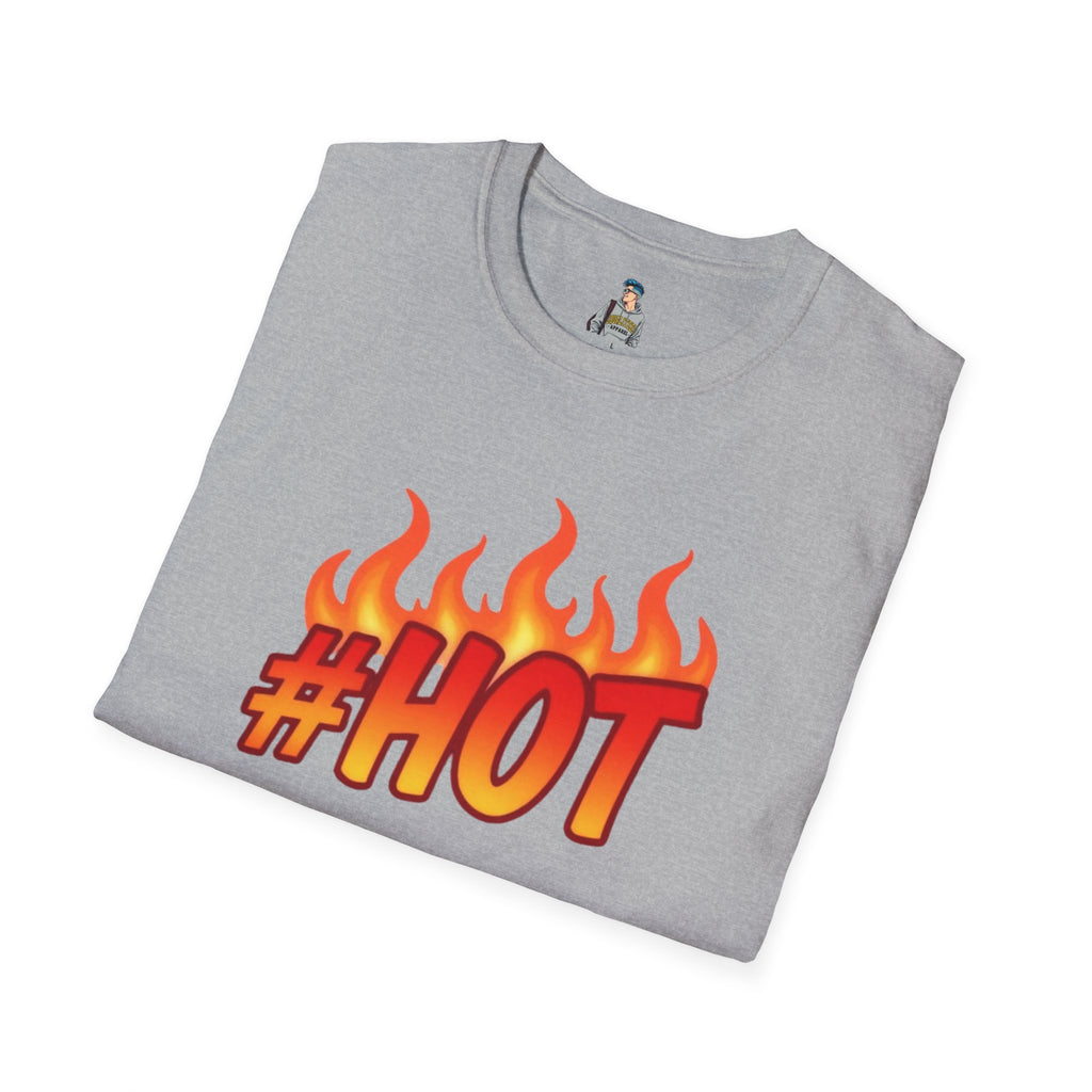 #HOT T-Shirt – Trendy Hashtag Fire Design