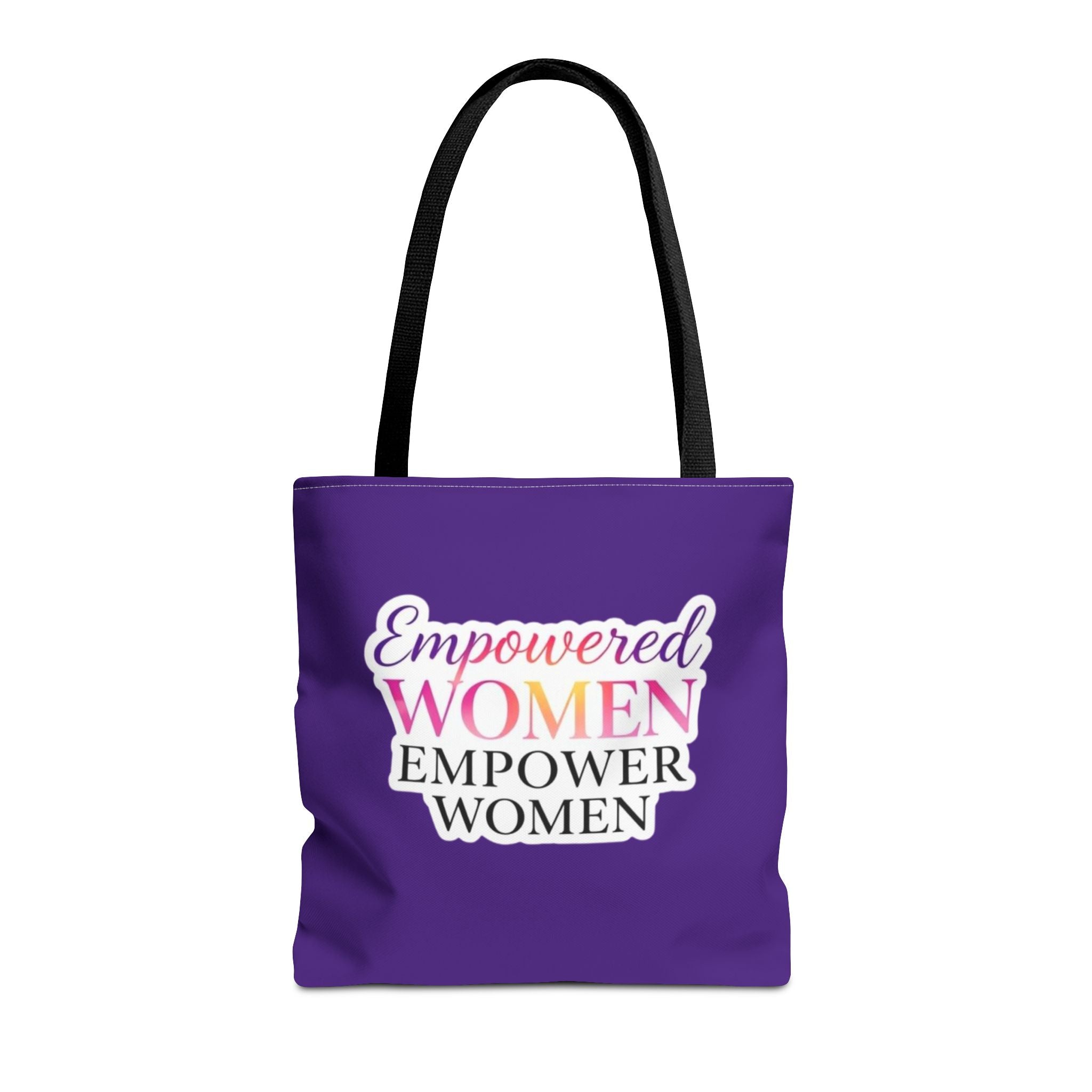 Empowered Women Empower Women Tote Bag