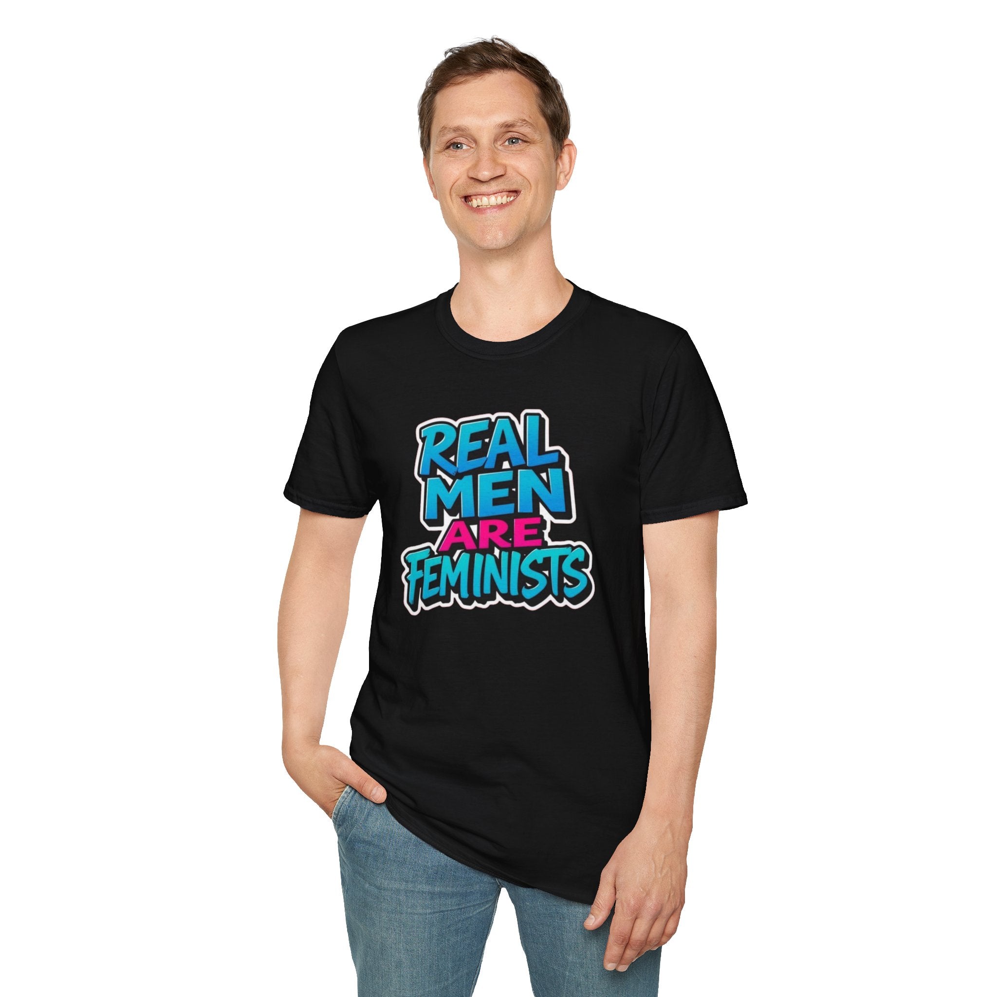 Real Men Are Feminists Unisex T-Shirt