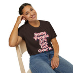 Some People Are Gay, Get Over It T-Shirt