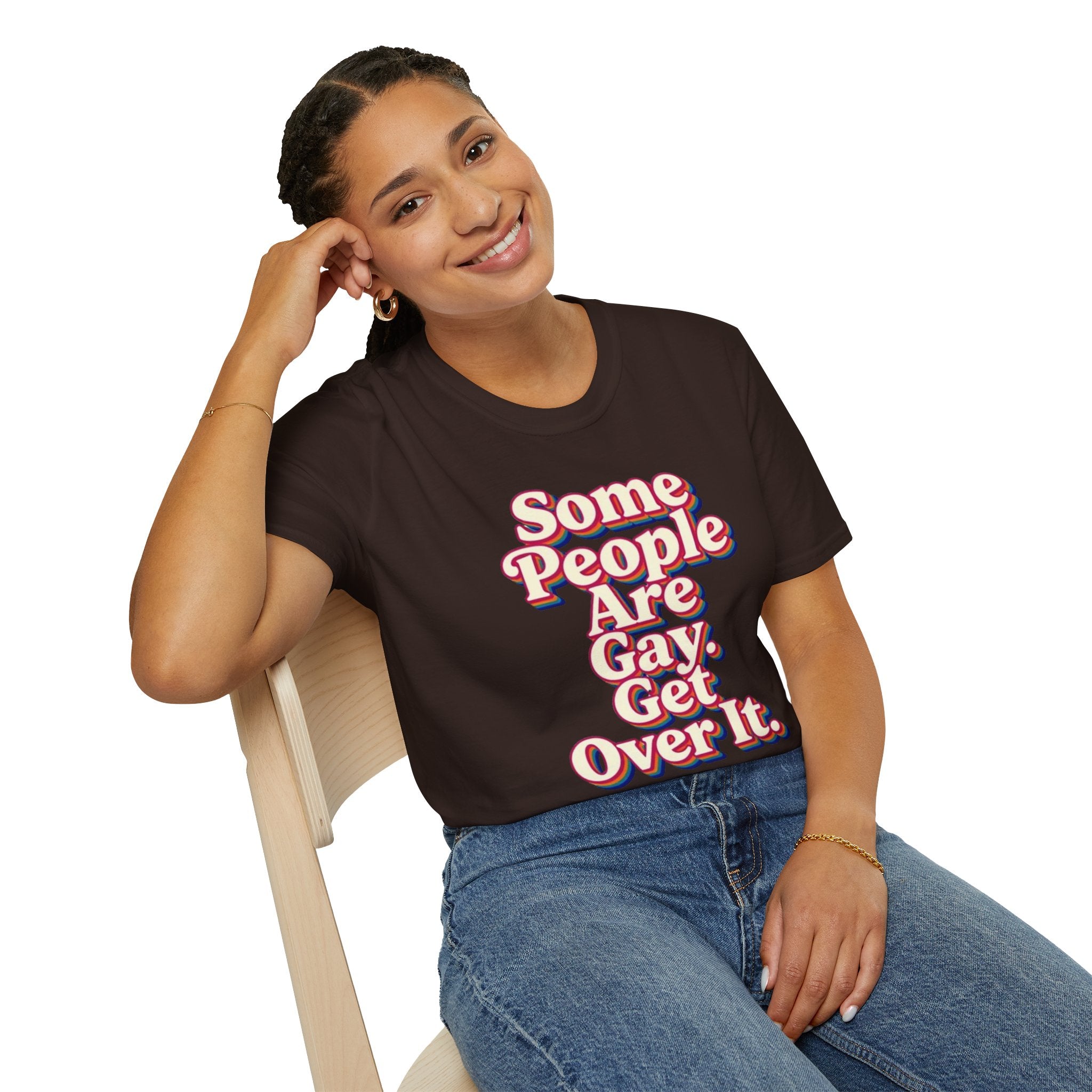Some People Are Gay, Get Over It T-Shirt
