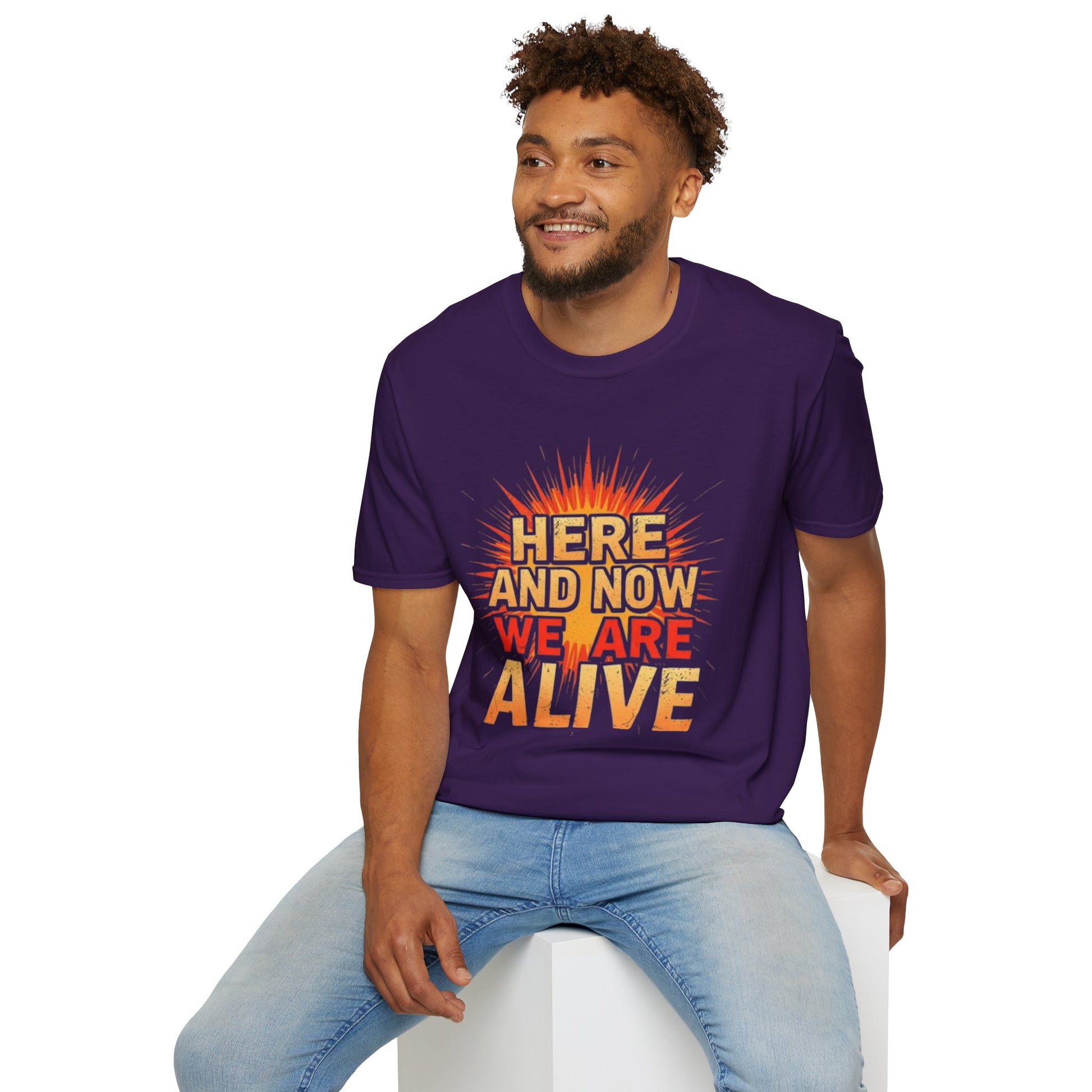 Empowering Statement Tee, Here and Now We Are Alive Our Resistance Matters