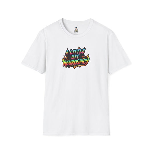 A Little Bit Neurospicy Unisex Softstyle T-Shirt - Fun & Quirky Graphic Tee for Neurodivergent Awareness