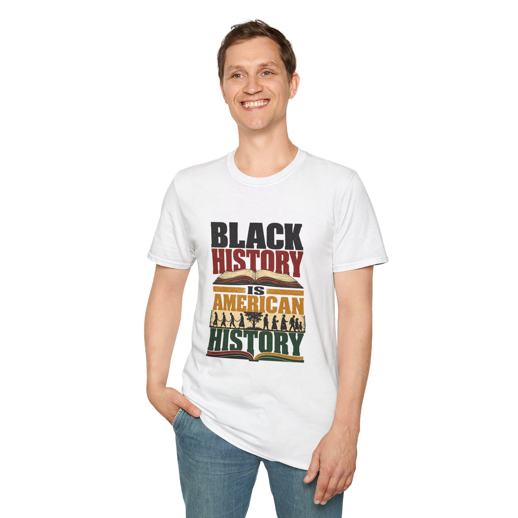 Black History Is American History T-Shirt