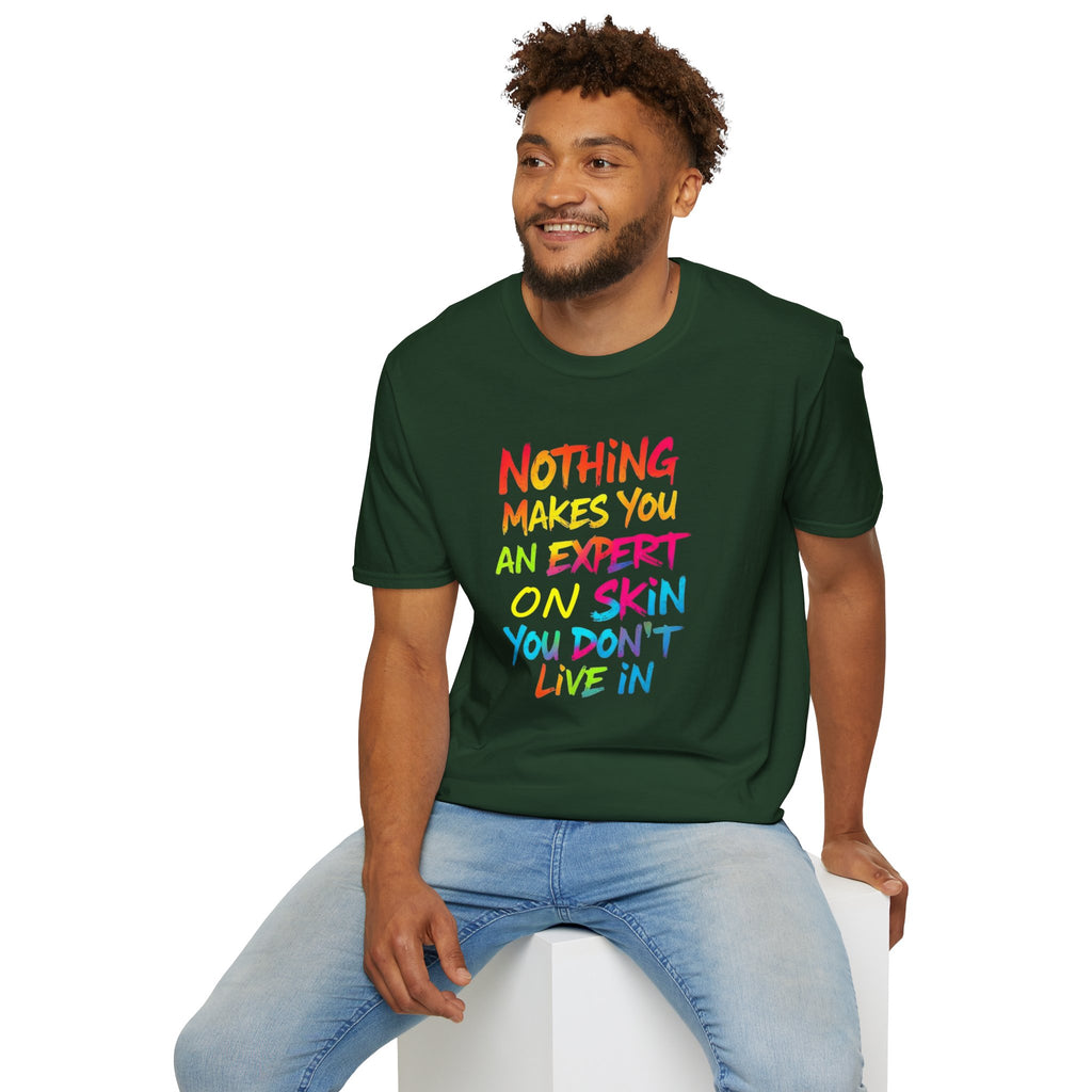 Expert on Skin T-shirt - EqualiTees.Me
