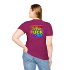We are WHO We Are Just Leave Us tf Alone Pride Tee