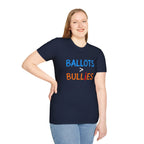 Ballots > Bullies T-Shirt — "I Will Not Be Intimidated" Voter Rights Tee