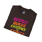 Respect Queer Existence or Expect Queer Resistance T-Shirt