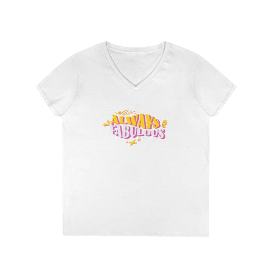 Always Fabulous Ladies' V-Neck T-Shirt - Stylish Casual Wear for Confident Women