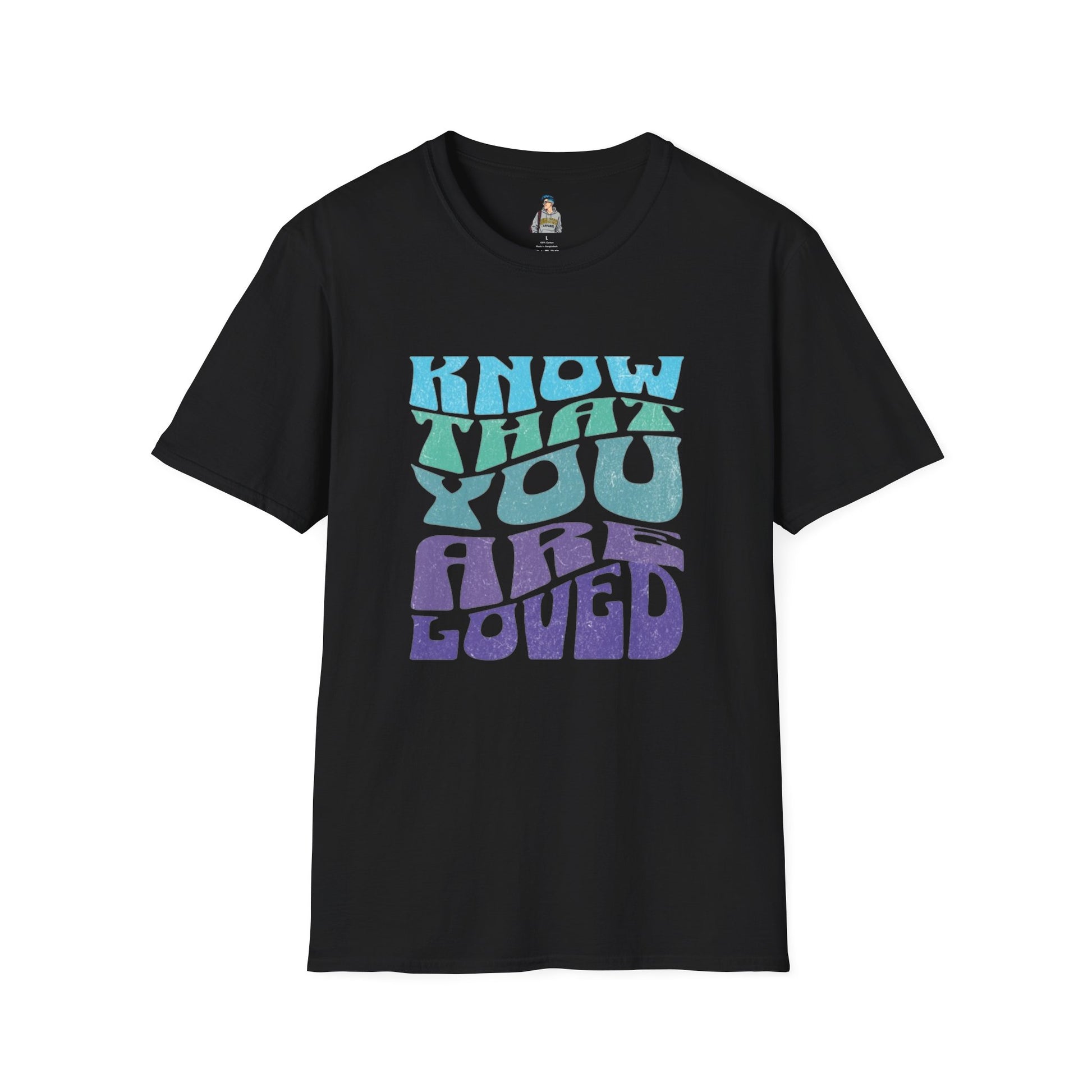 Know That You Are Loved - Unisex Softstyle T-Shirt