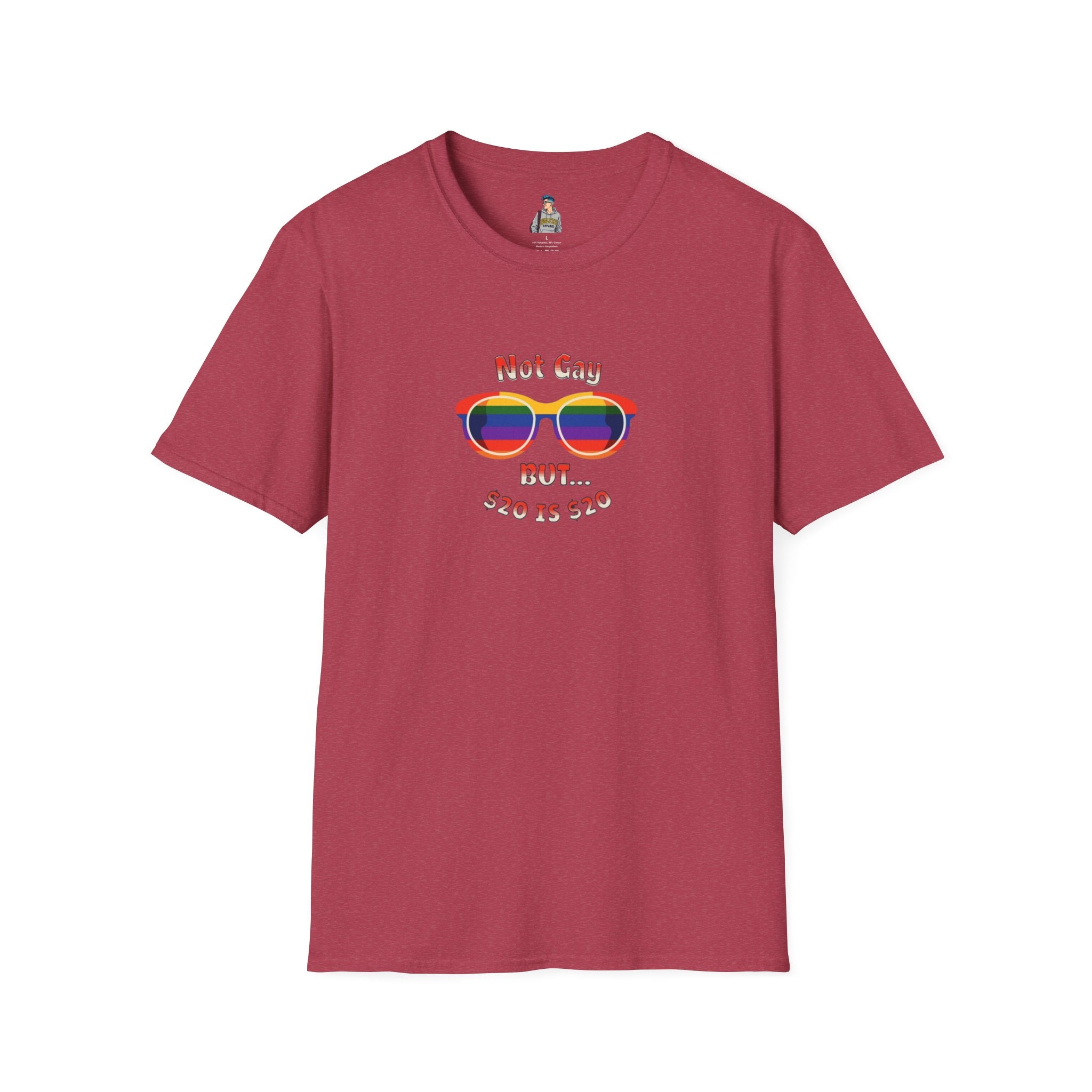 Funny LGBTQ+ Pride T-Shirt - "Not Gay But $20 is $20" Unisex Softstyle