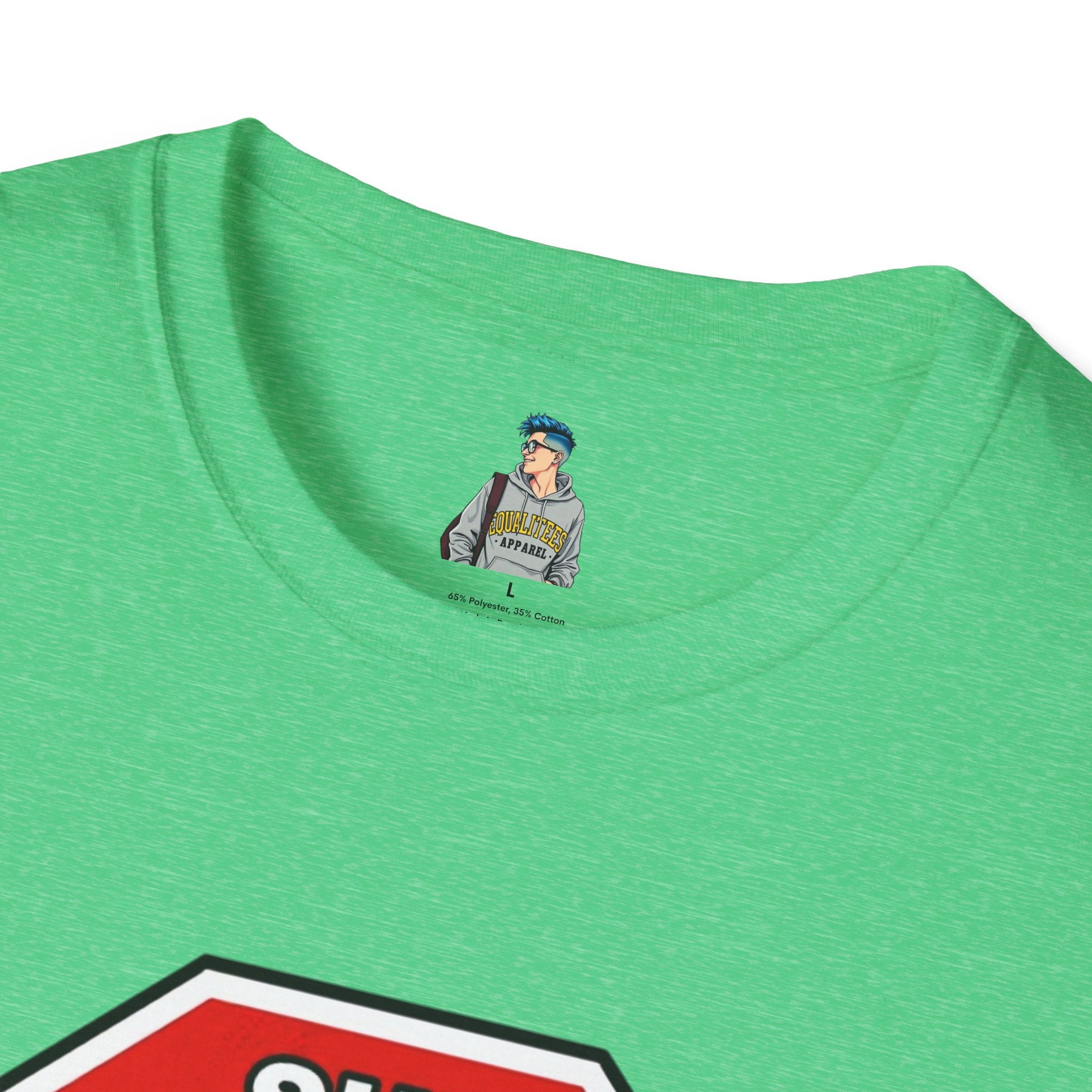 She Said STOP You Will Stop - Graphic T-Shirt