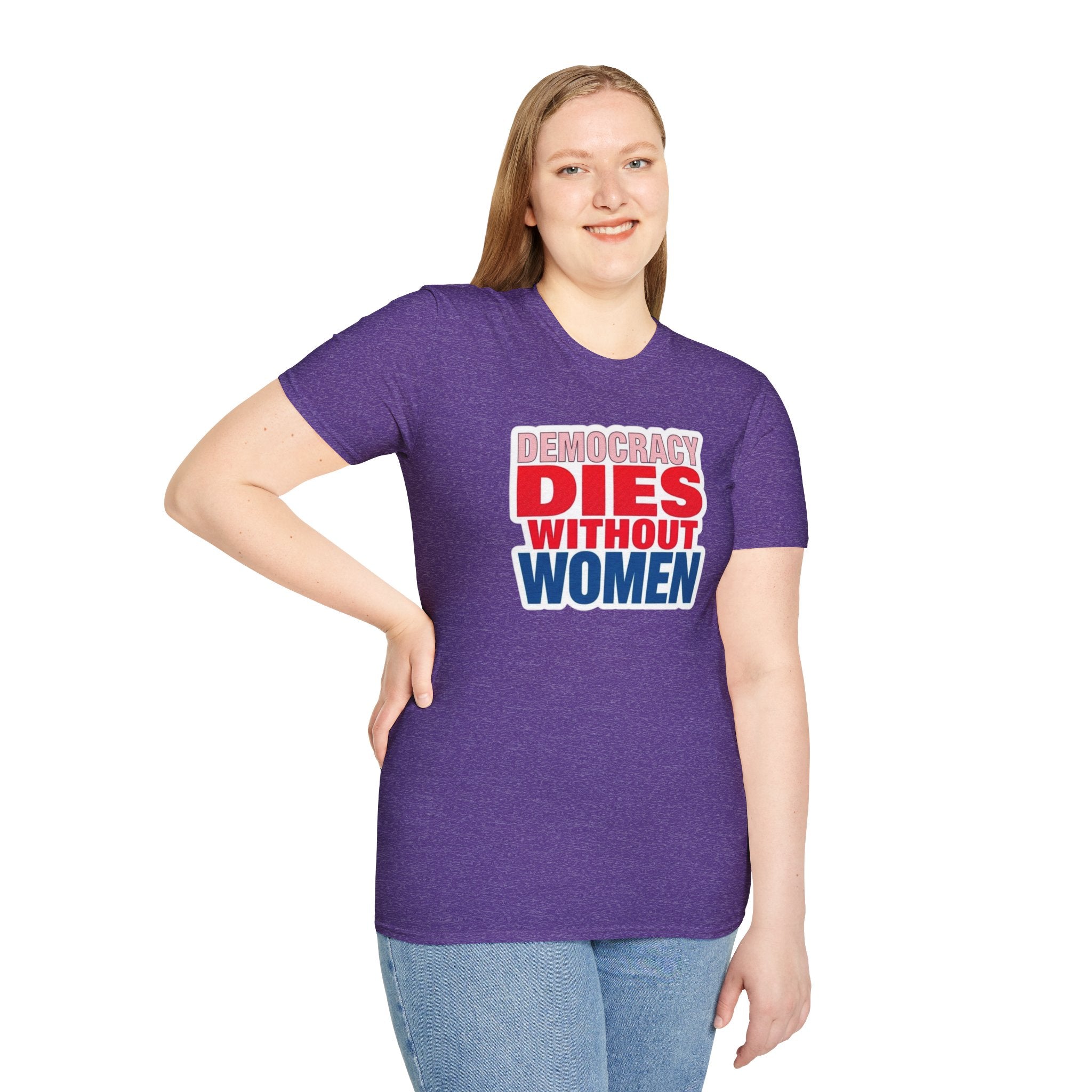 Democracy Dies Without Women Unisex Softstyle T-Shirt