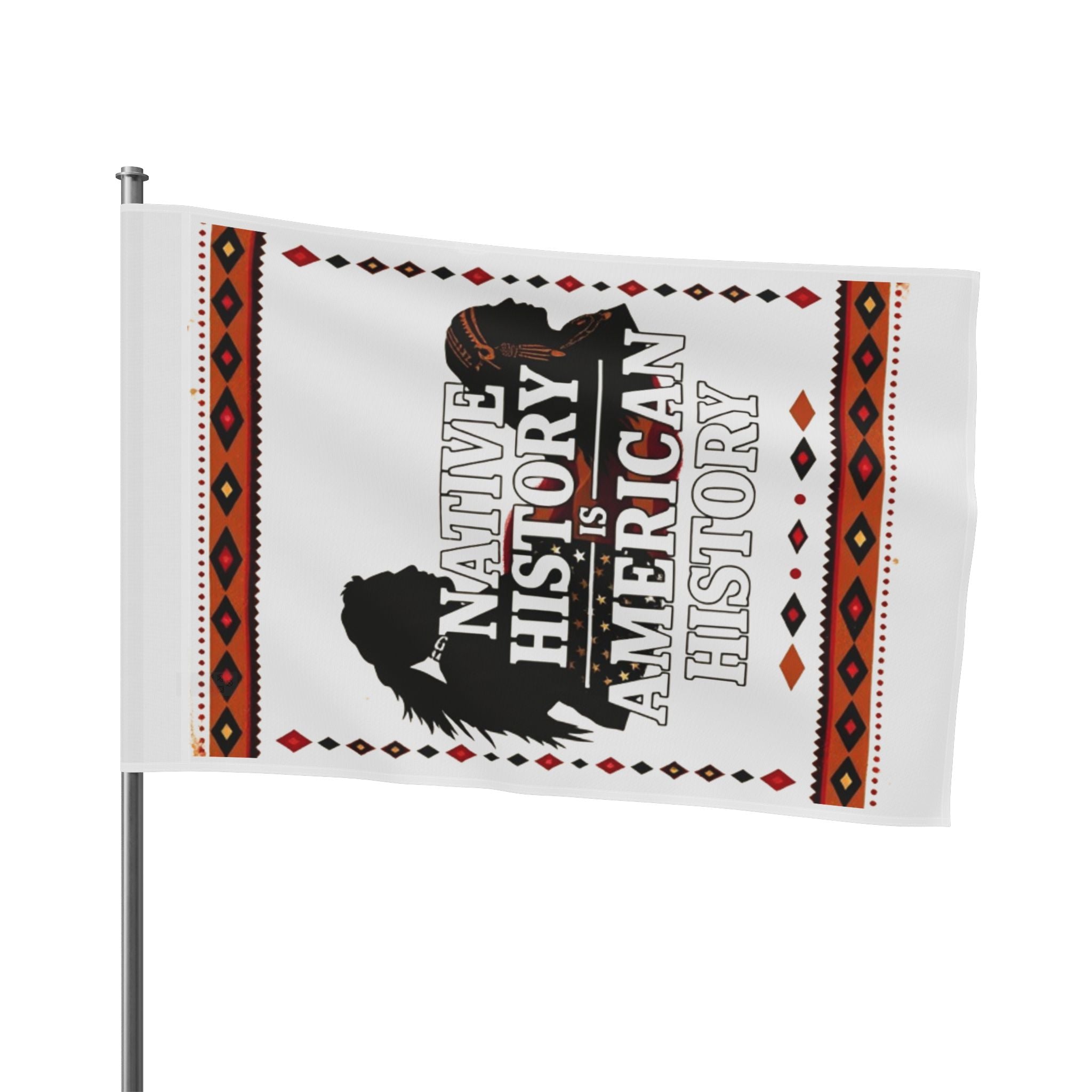 Native History is American History - Protest Flag