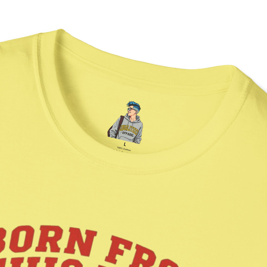 Born From this Land Native and Proud T-Shirt