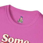 Some People Are Gay, Get Over It T-Shirt