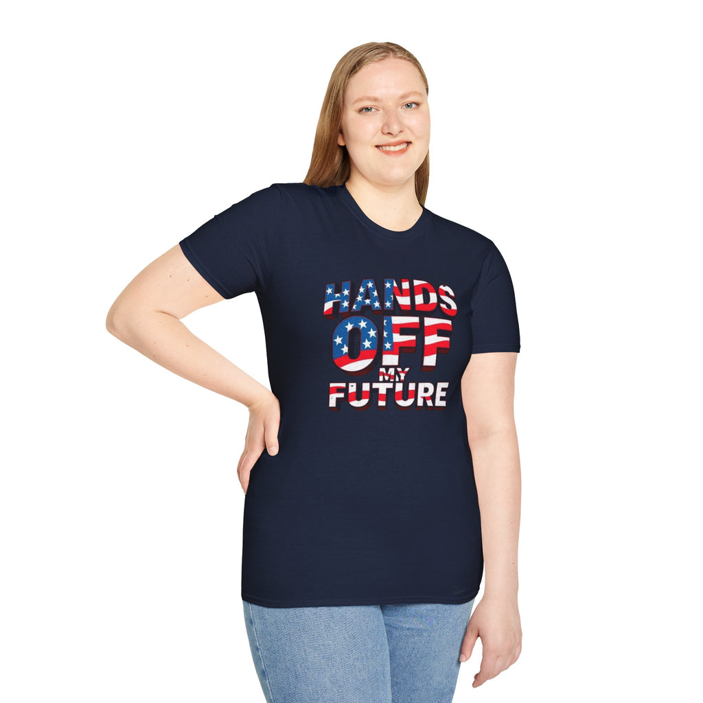 Hands Off My Future Political Statement Tee