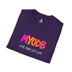 MYODB Live and Let Live T-Shirt | Unisex Softstyle Tee | Casual Streetwear