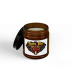 Soy Candle — "Light Me When He's Dead" Scented Jar (4oz & 9oz)