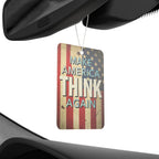 Make America Think Again Car Air Freshener - Eclectic and Aromatic