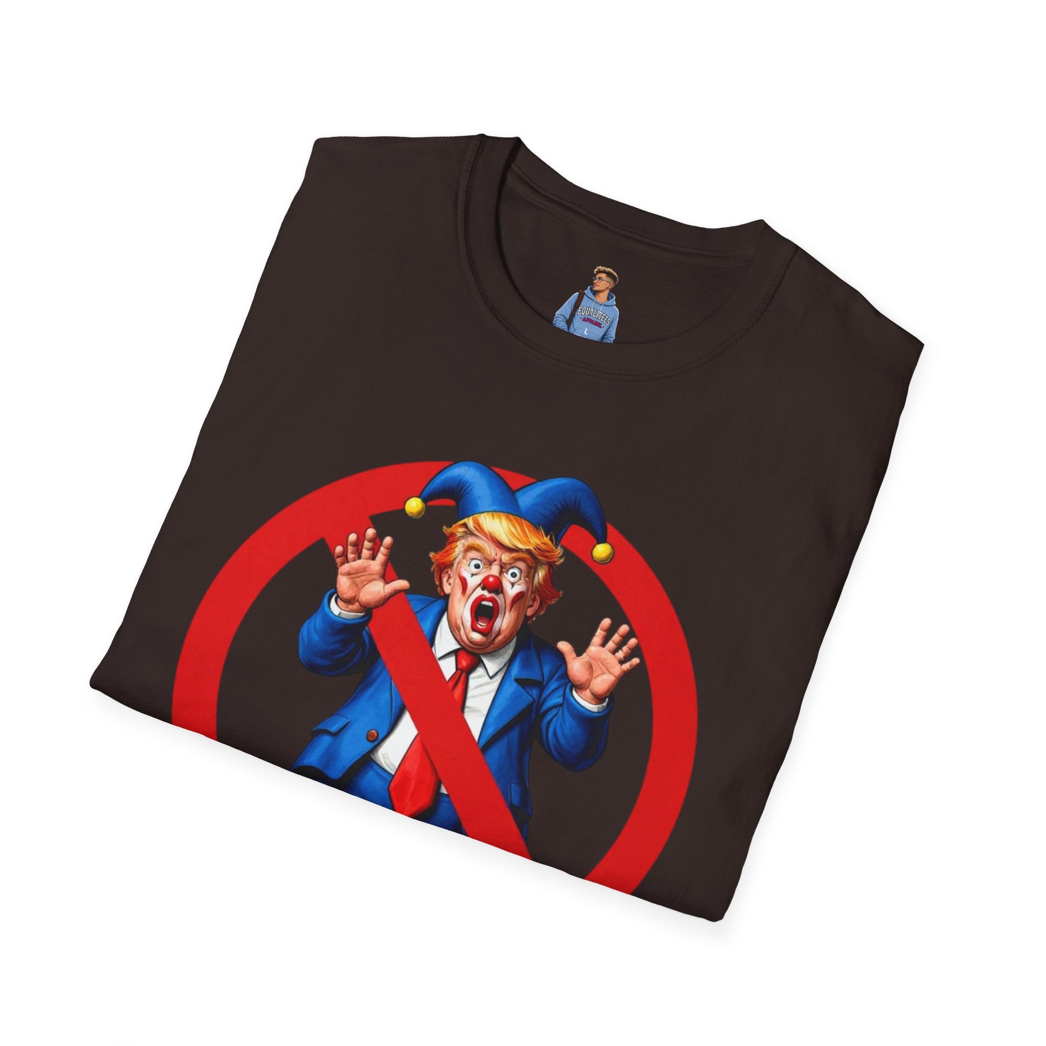 NO CROWN FOR THE CLOWN T-Shirt - NO KINGS IN AMERICA