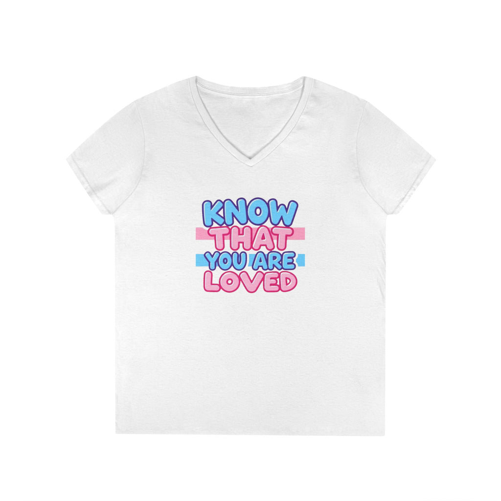 Know That You Are Loved Ladies' V-Neck T-Shirt - Affirmation Apparel