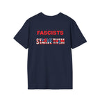 Unisex Softstyle T-Shirt - 'Fascists Feed on Fear, Starve Them' Protest Tee