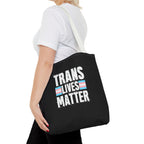 Trans Lives Matter Tote Bag