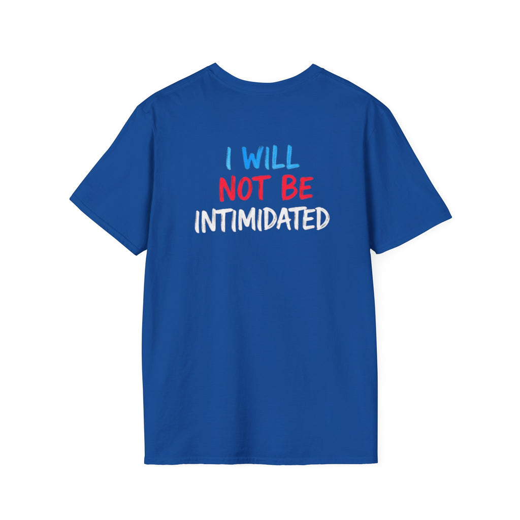 Ballots > Bullies T-Shirt — "I Will Not Be Intimidated" Voter Rights Tee