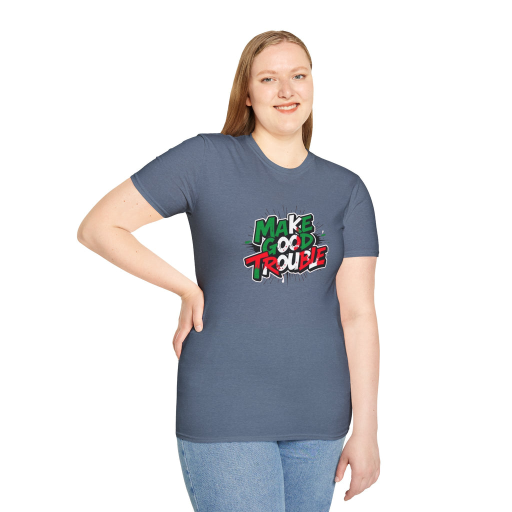 Make Good Trouble T-shirt  Fun Graphic Tee for Activists & Trendsetters