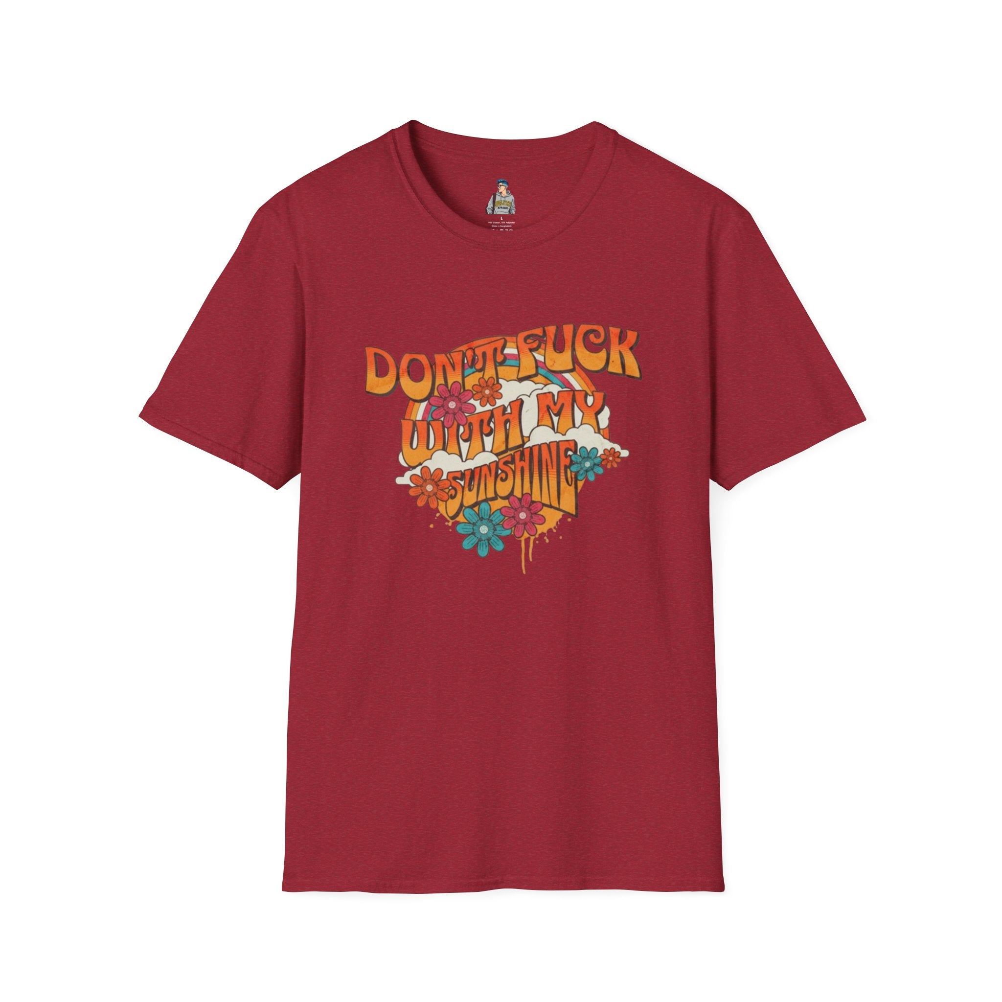 Don't F*** With My Sunshine Unisex Softstyle T-Shirt