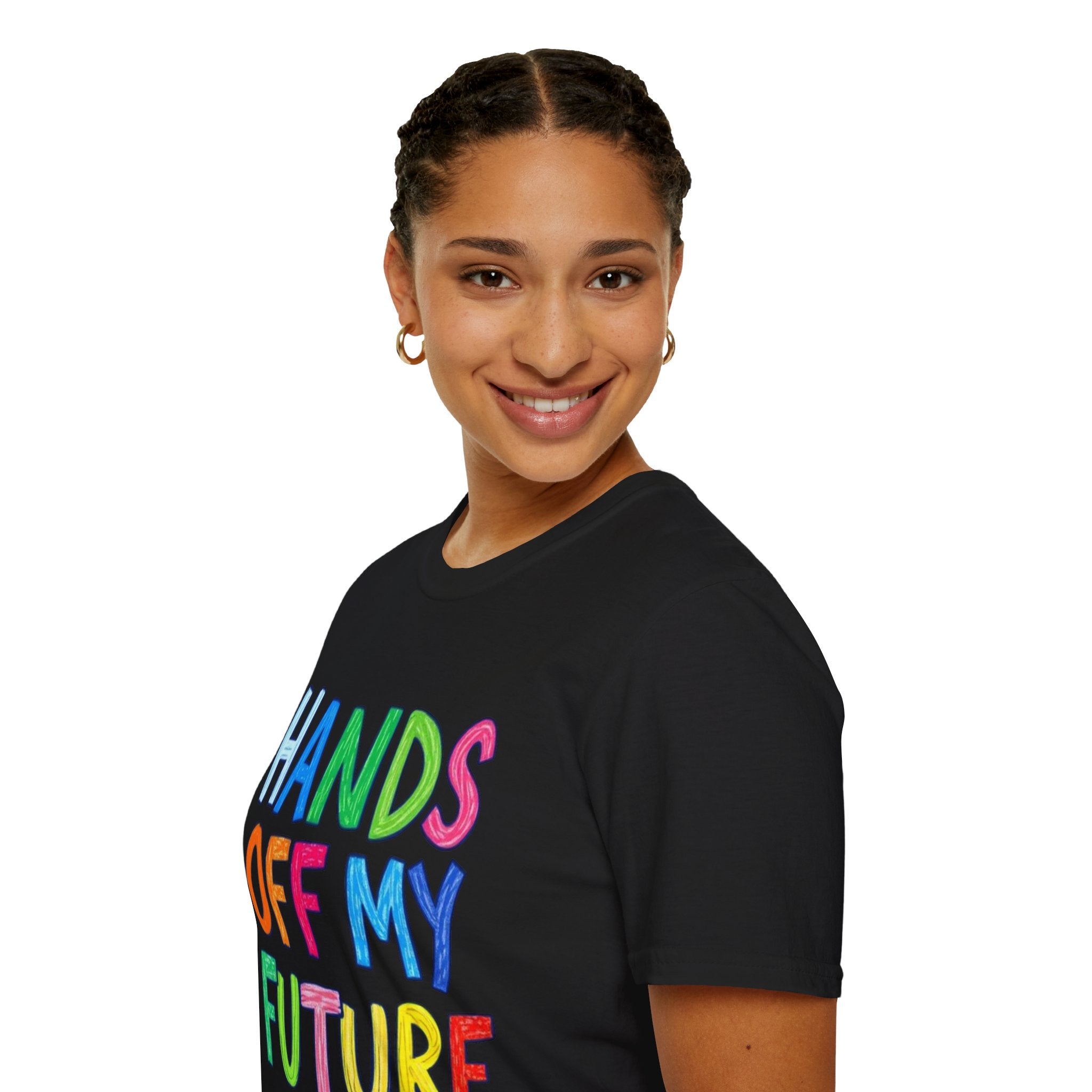 HANDS OFF MY FUTURE Political Statement T-Shirt