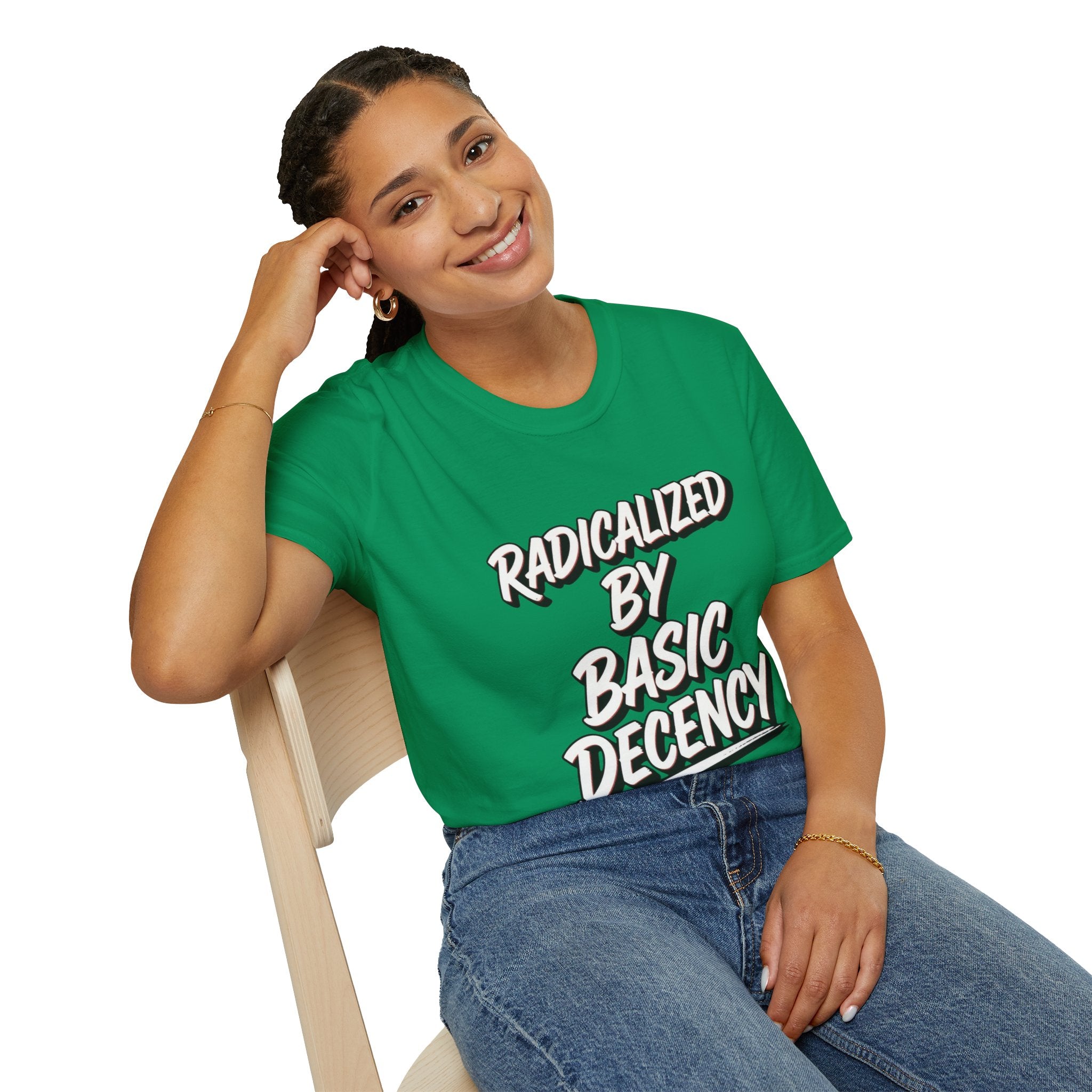 Radicalized by Basic Decency T-Shirt | Social Justice Slogan Shirt