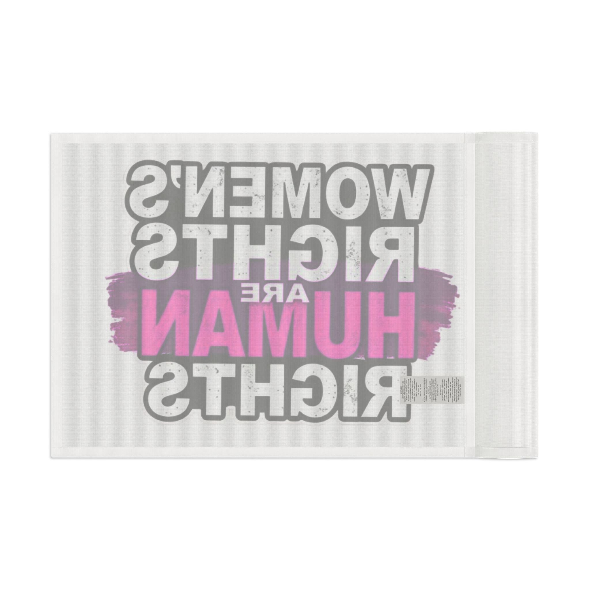Women's Rights are Human Rights Protest Flag