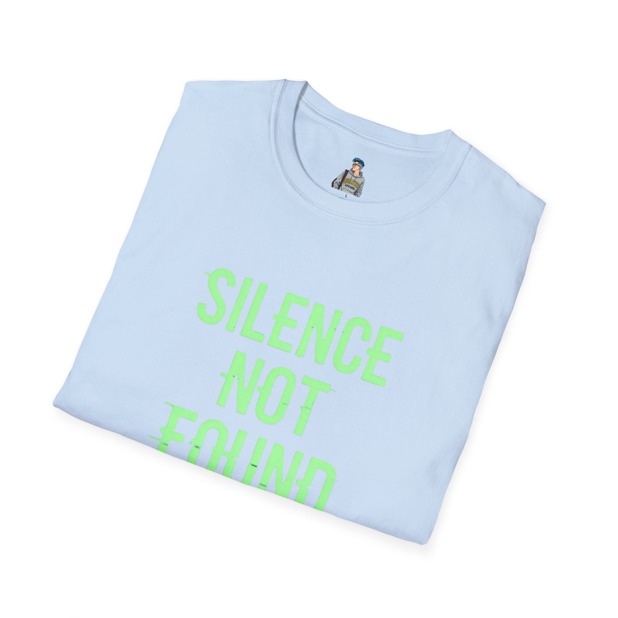 Silence Not Found T-Shirt — Bold Neon Text Tee