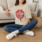He Said Stop T-Shirt - Consent Awareness