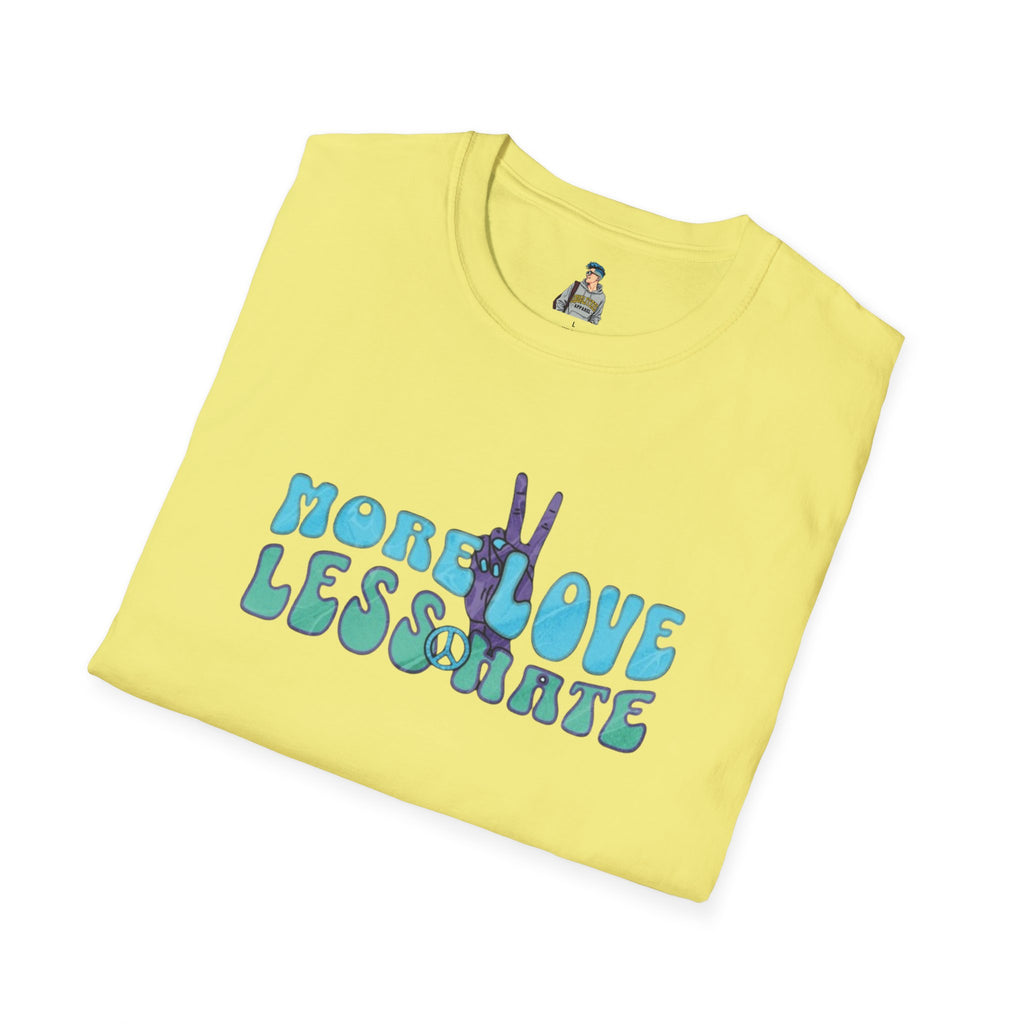 More Love Less Hate Unisex Softstyle T-Shirt