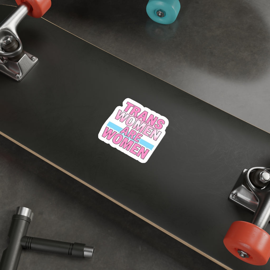 Die-Cut Stickers - TRANS WOMEN ARE WOMEN