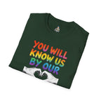 Know Us By Our Love T-Shirt