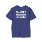 Woke is Empathy Unisex Softstyle T-Shirt - Bold Statement Tee for Everyday Activists