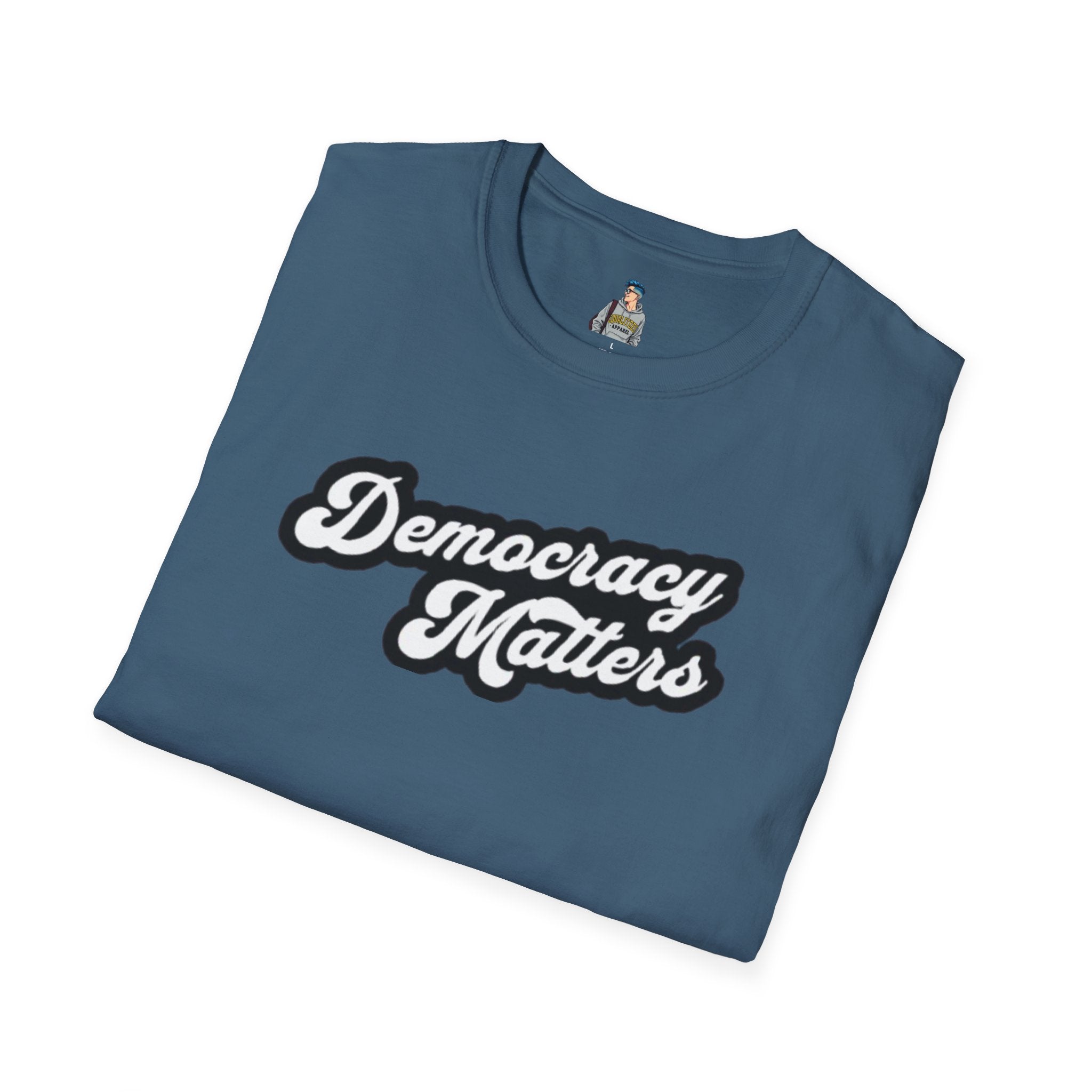 Unisex Softstyle T-Shirt - "Democracy Matters" & " We The People Are Pissed Off" Graphic Tee