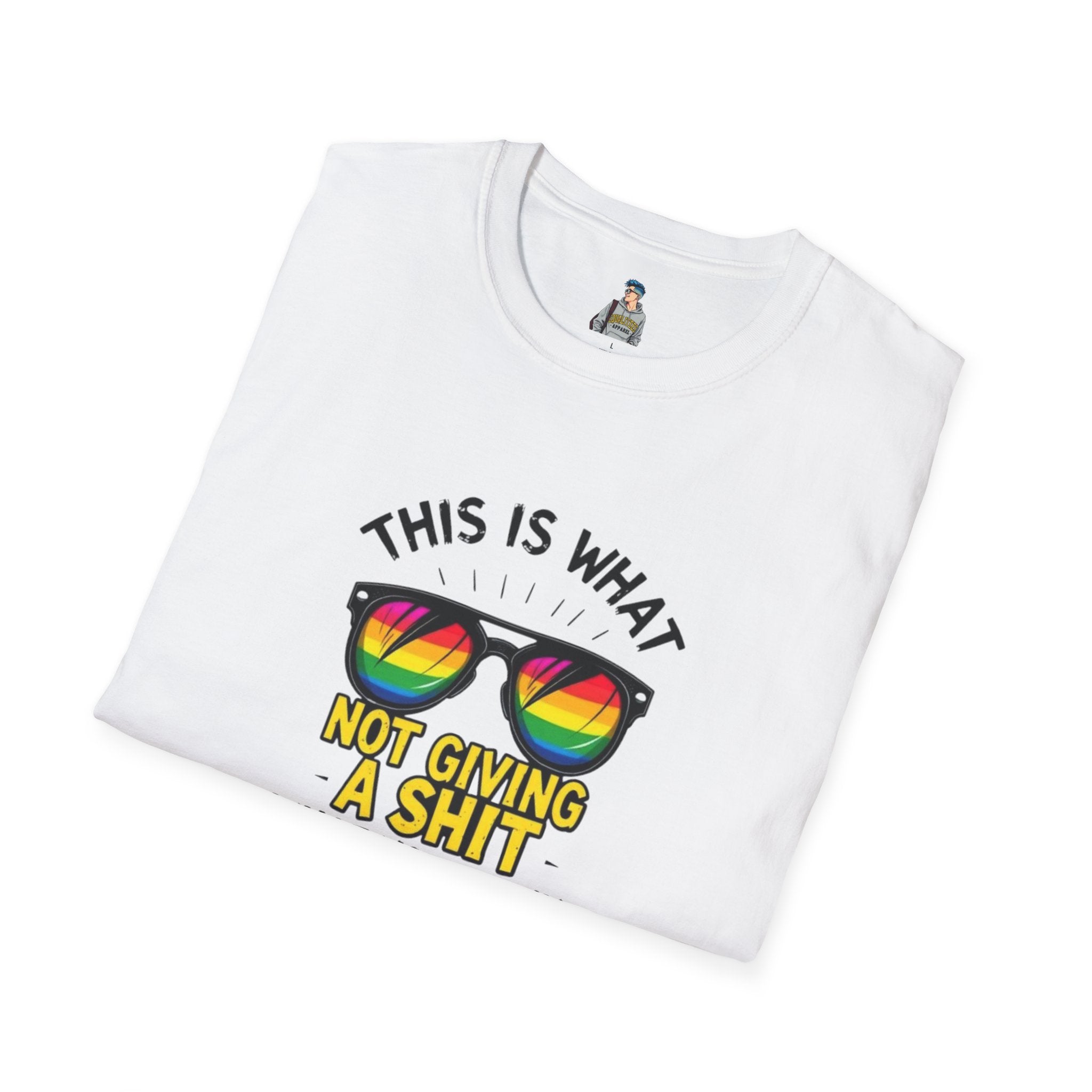 Pride Sunglasses Unisex T-Shirt - 'This Is What Not Giving a Sh*t What You Think Looks Like'