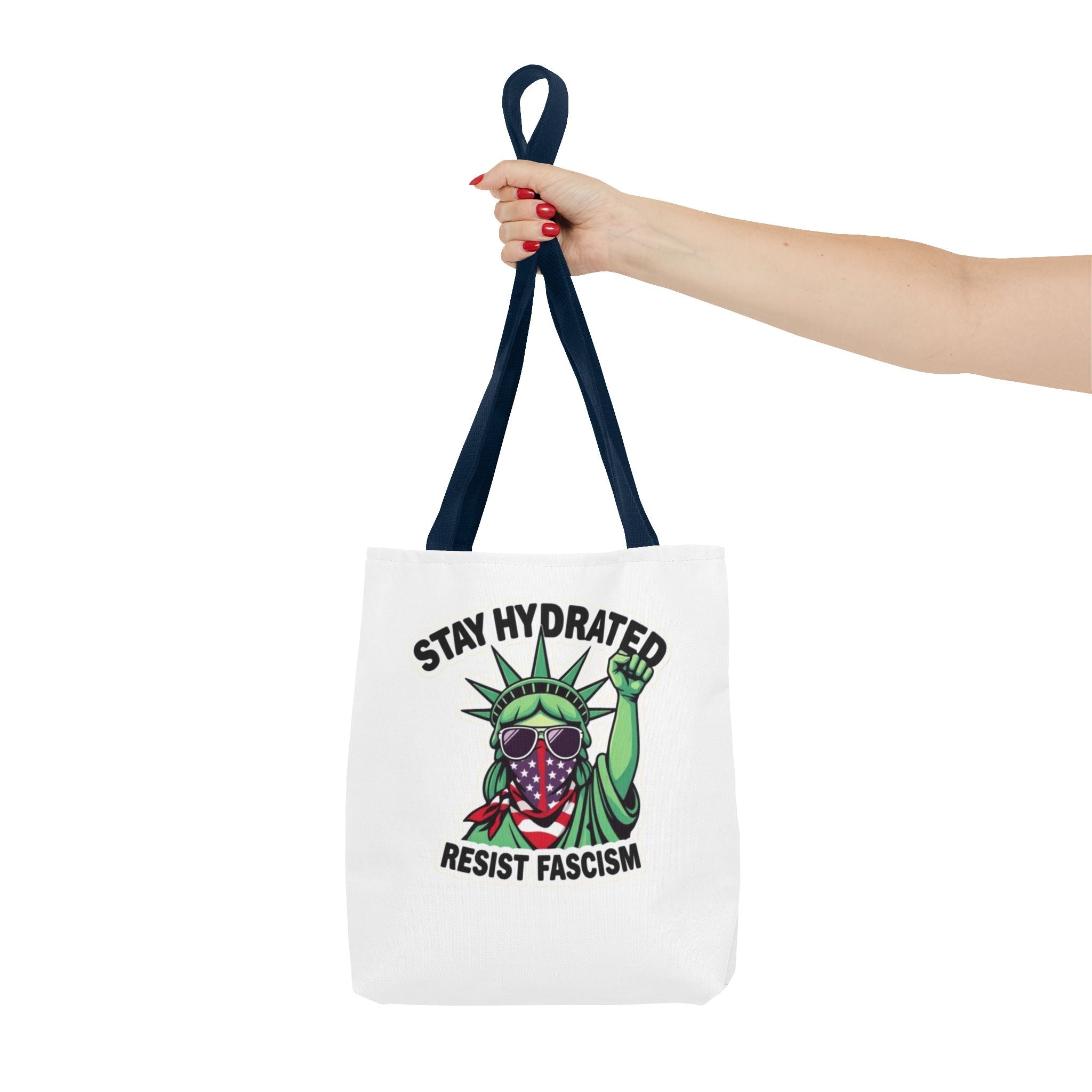 Stay Hydrated, Resist Fascism Design - Tote Bag