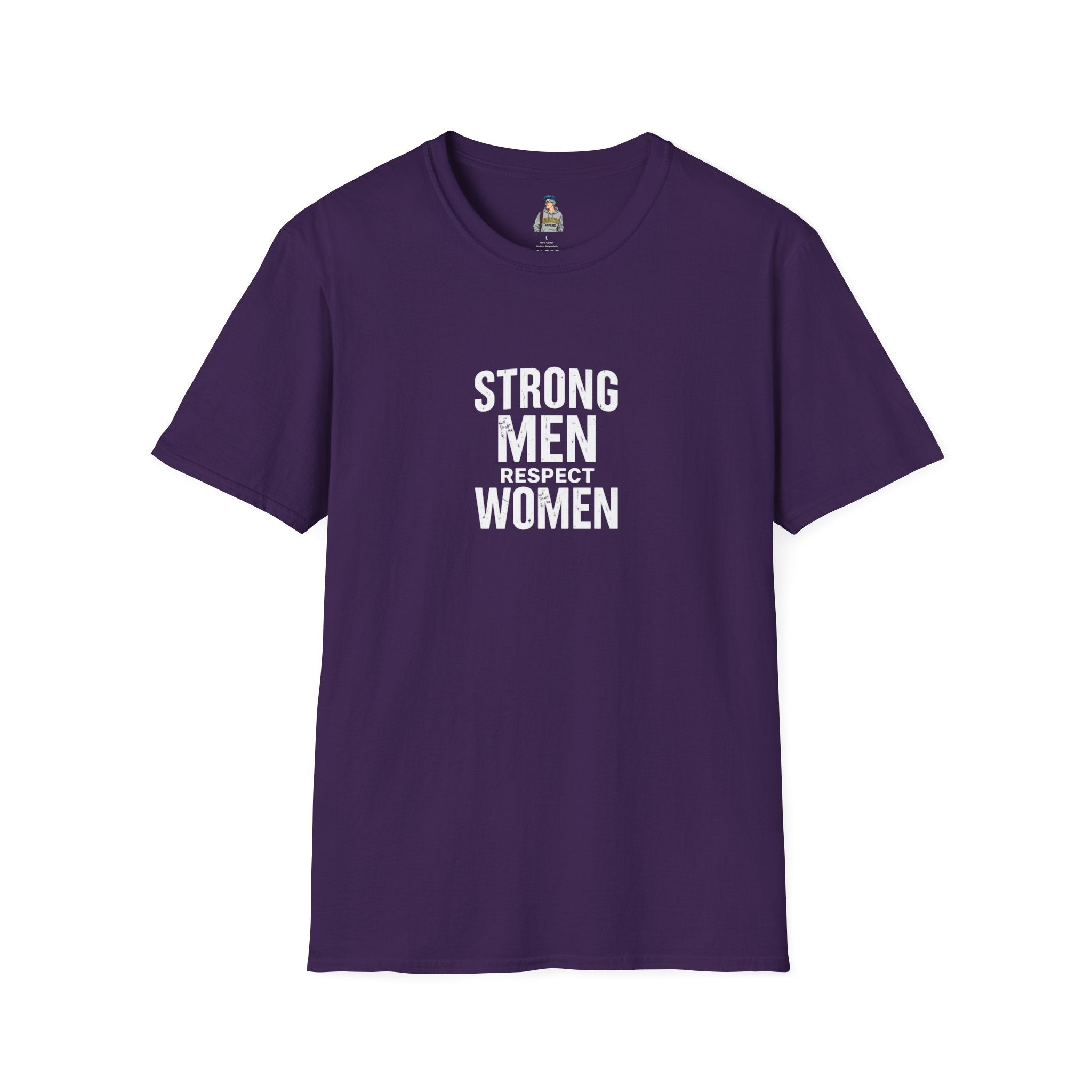 Strong Men Respect Women Statement Tee Unisex Softstyle T-Shirt