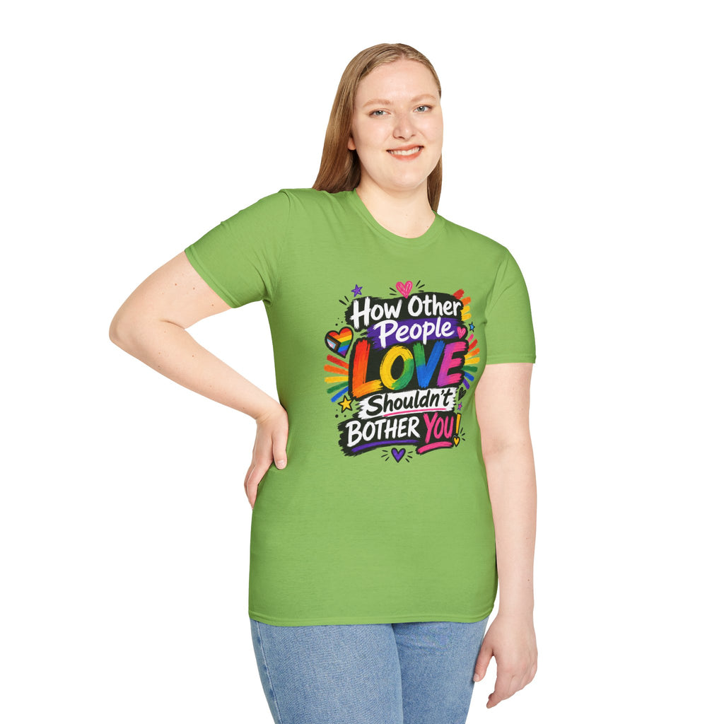 How Other People Love Rainbow T-Shirt — Inspirational LGBTQ+ Pride Tee