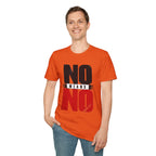 NO Means NO T-Shirt — Consent Awareness Graphic Tee