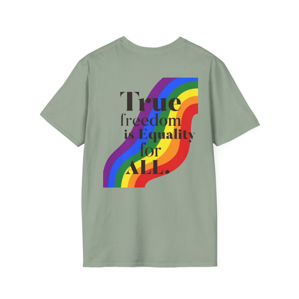 Pride-Theme Unisex Softstyle T-Shirt - "True freedom is Equality for ALL"