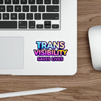 Die-Cut Stickers - TRANS VISIBILITY SAVES LIVES